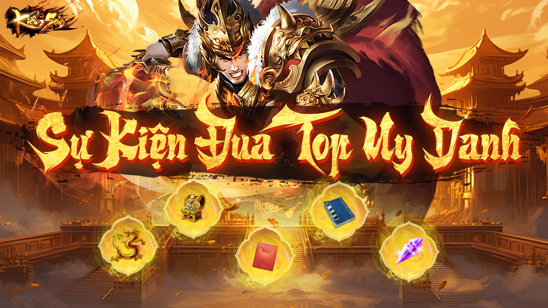 [KIẾM SƠN MOBILE] SỰ KIỆN ĐUA TOP UY DANH: DANH TRẤN GIANG HỒ – SERVER THÀNH ĐÔ
