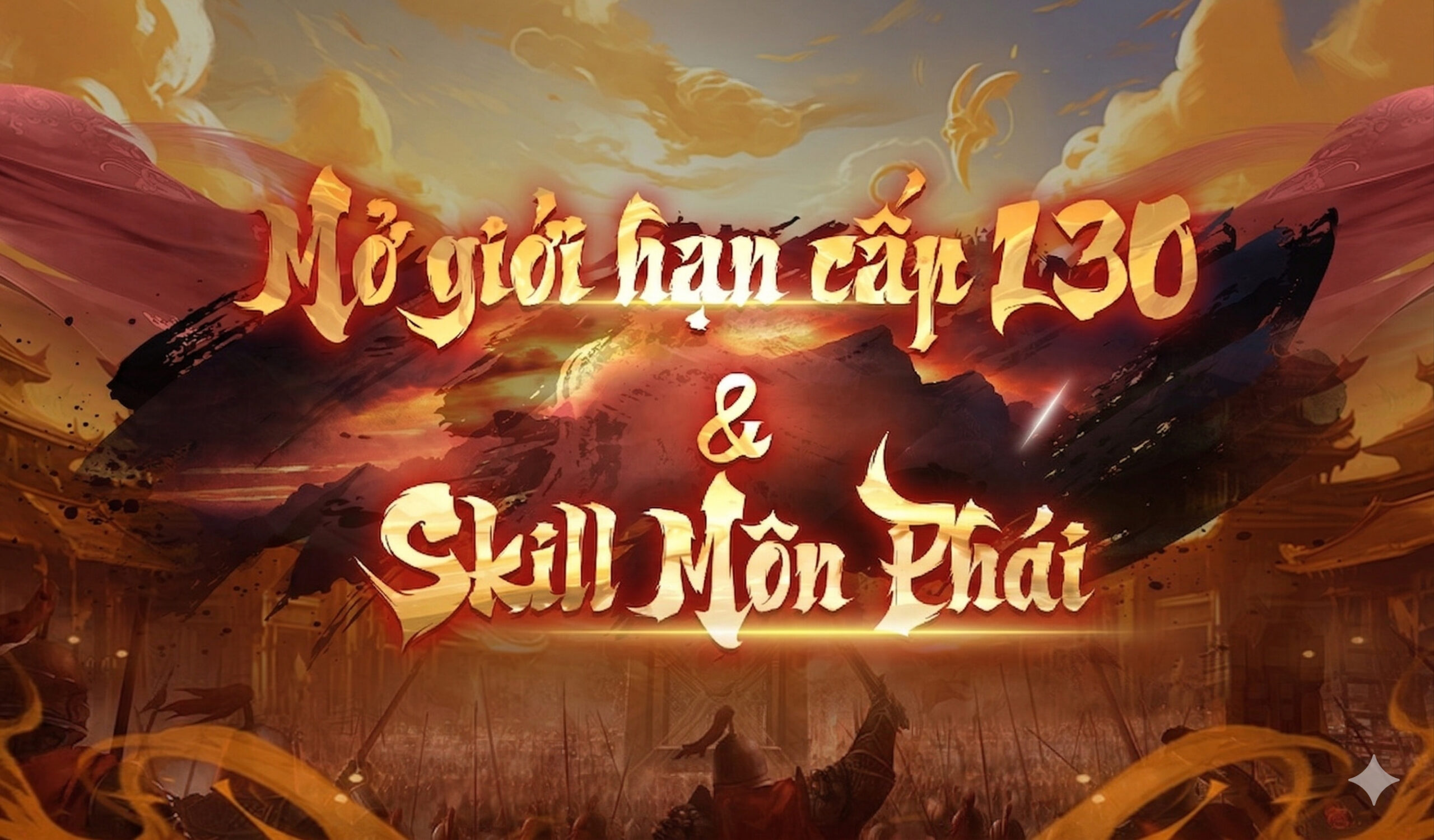 🔥 [KIẾM SƠN MOBILE] MỞ GIỚI HẠN CẤP 130 & KỸ NĂNG CÁC MÔN PHÁI 🔥